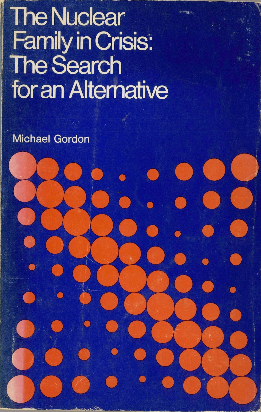 The Nuclear Family in Crisis